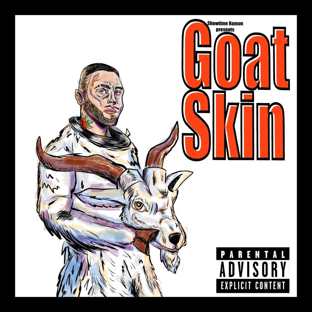 SHOWTIME RAMON FLAUNTS HIS ‘GOAT SKIN’ IN HIS NEW RECORD