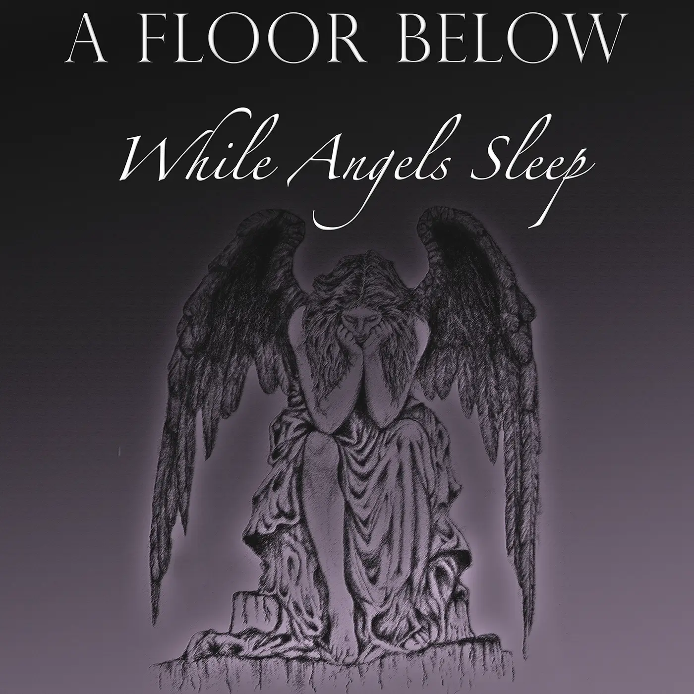 A Floor Below Drops a Lifeline of an Album entitled “While Angels Sleep”