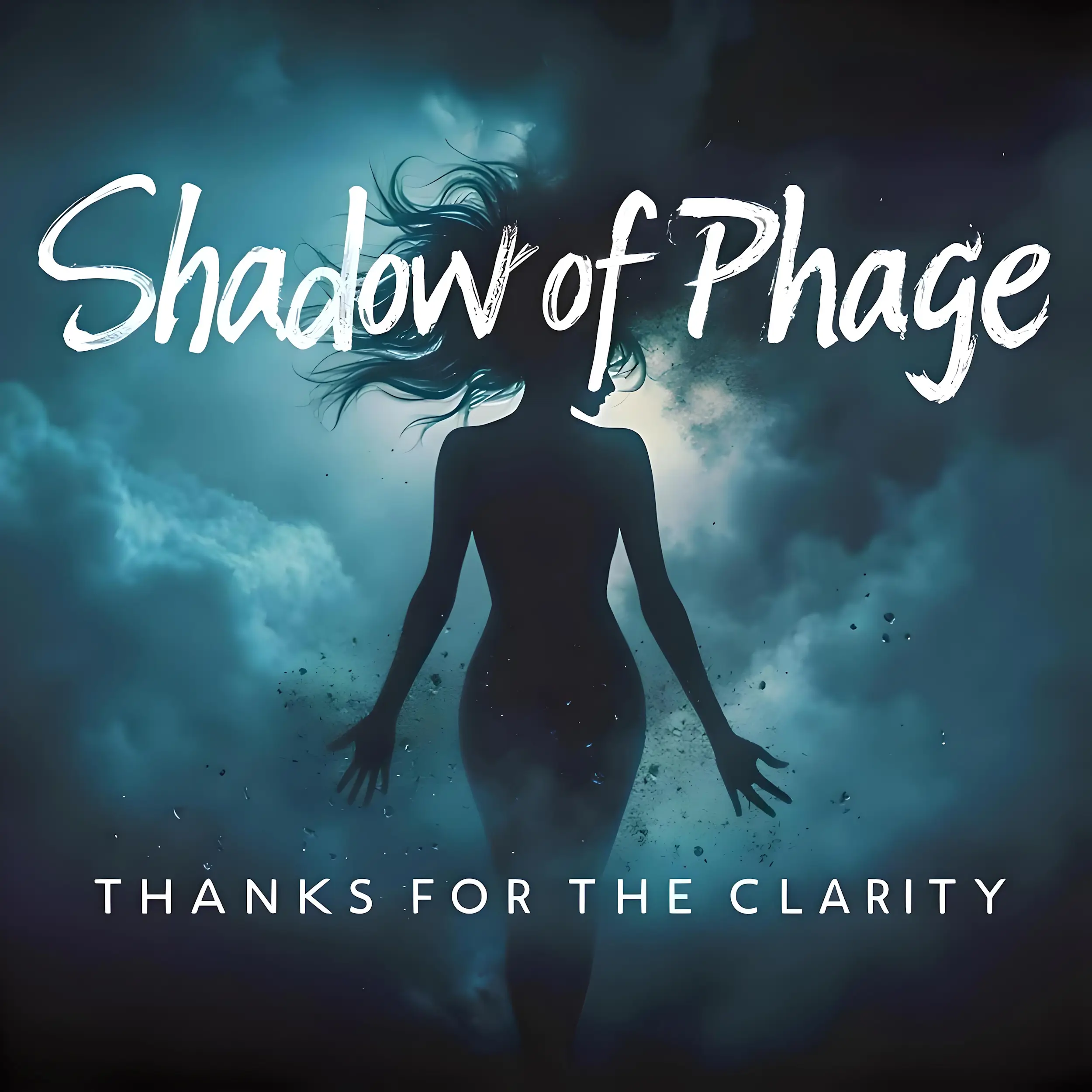 Thanks for the Clarity by Shadow of Phage