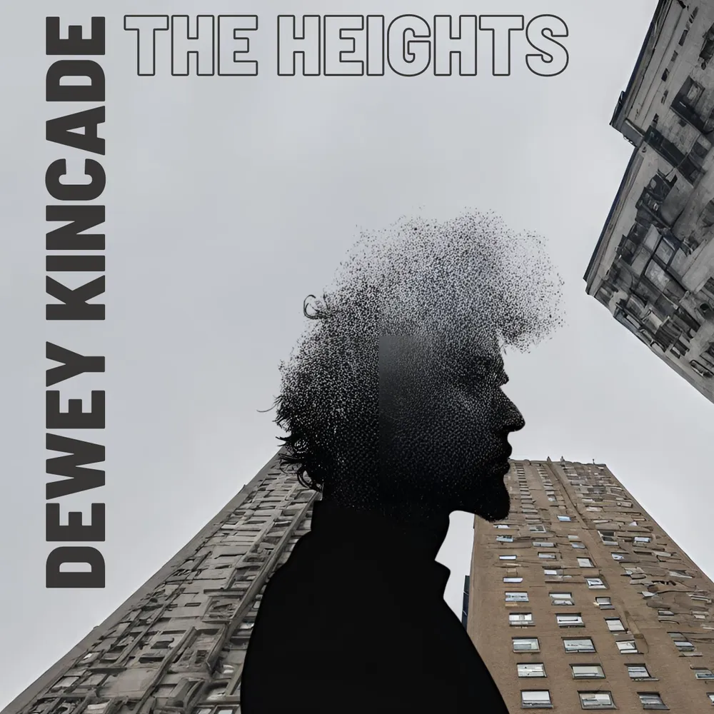 The Heights by Dewey Kincade: An Album Review