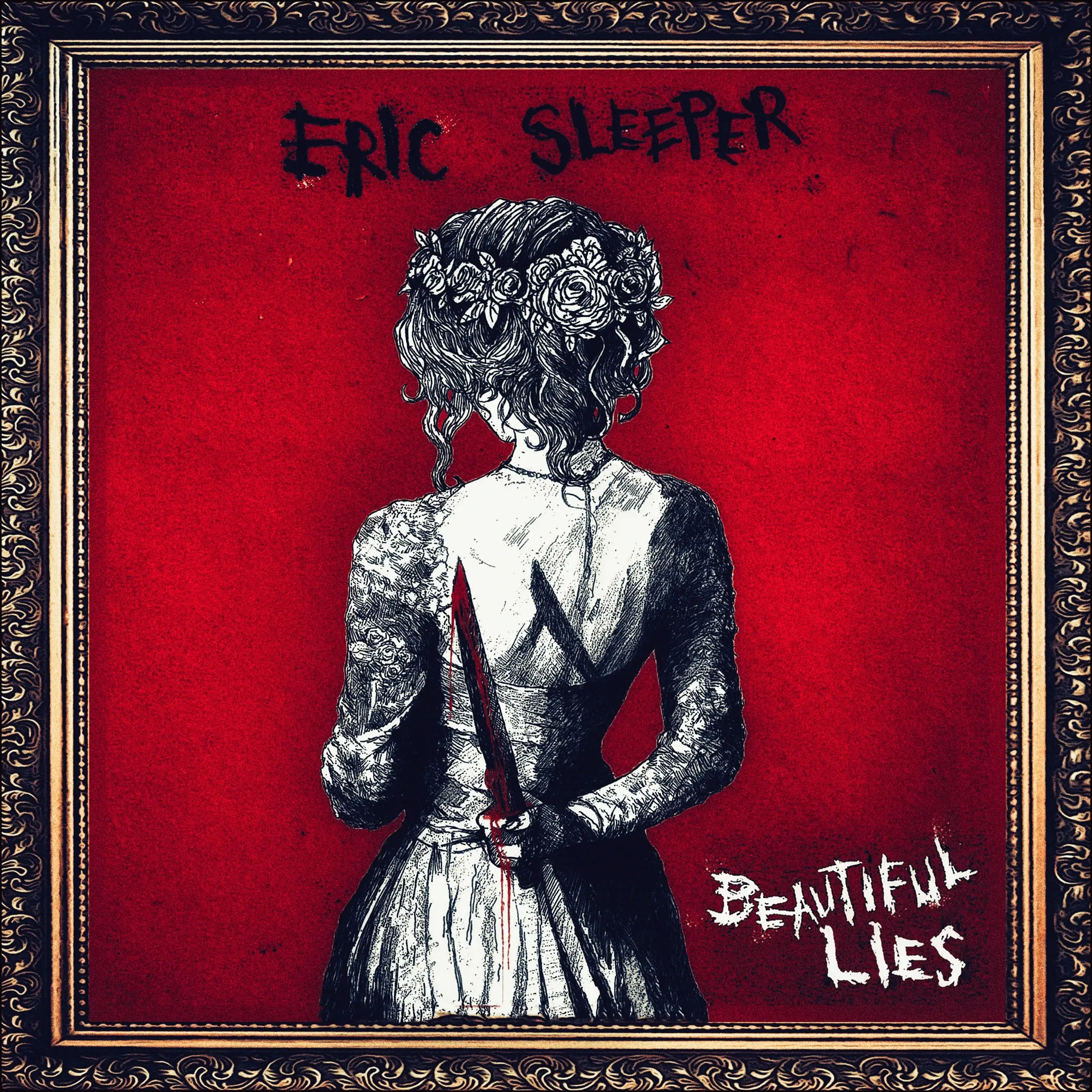Beautiful Lies by Eric Sleeper is a grunge-laced therapy session for the hopelessly disappointed