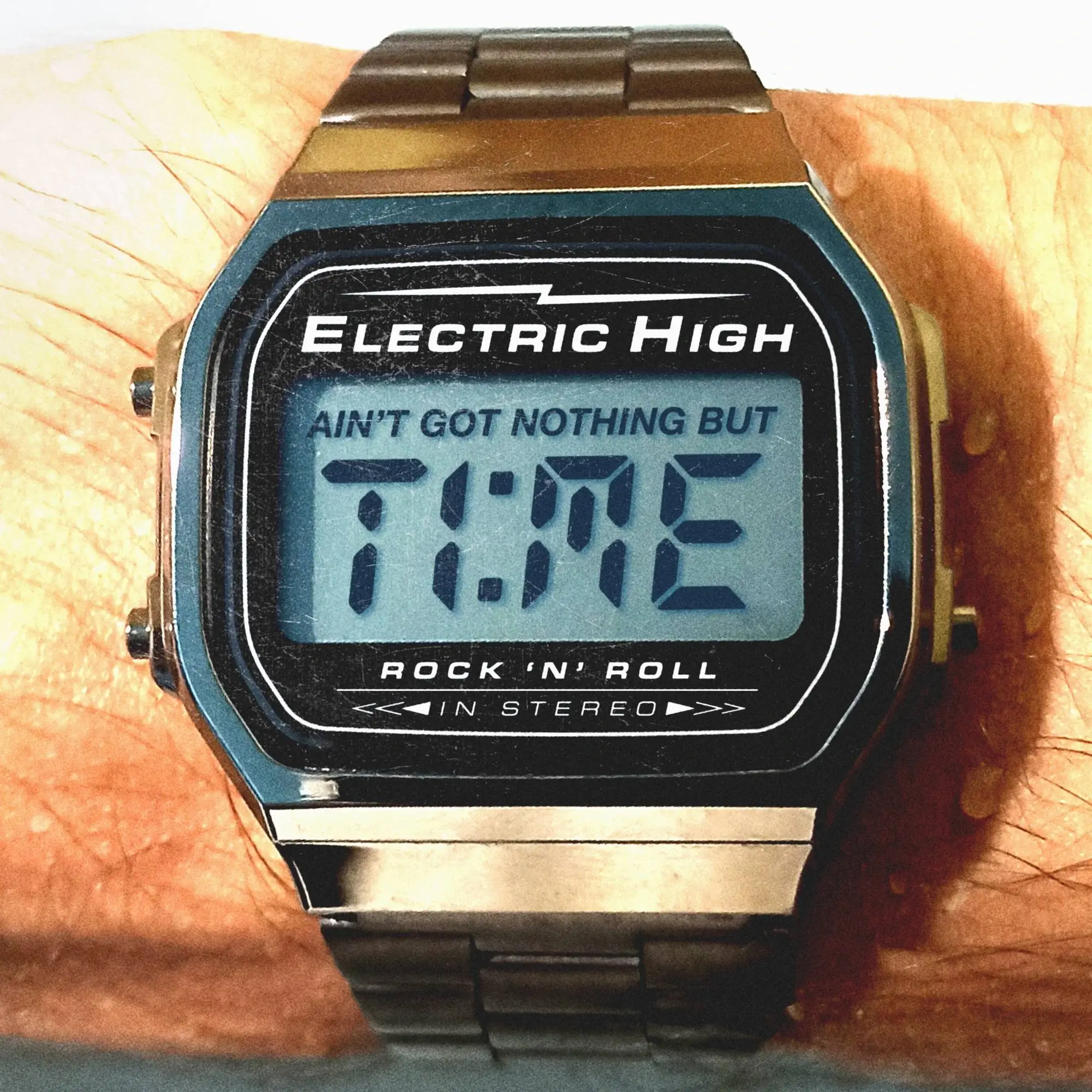 No Rush, Just Rock with Electric High’s “Ain´t Got Nothing But Time”