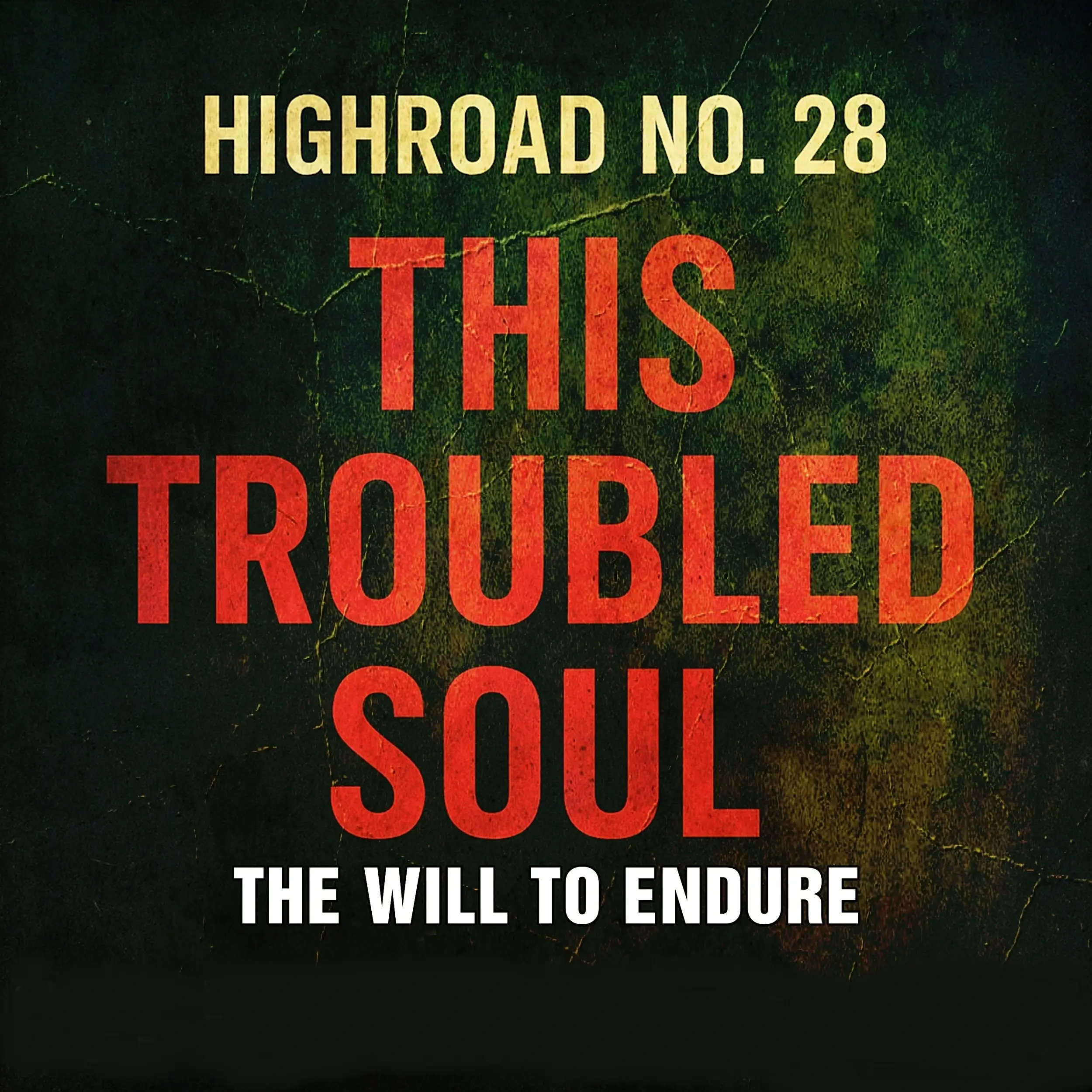 “Thistroubledsoul” by Highroad No. 28 Is a Story Worth Listening to on Repeat