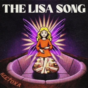 Reetoxa’s The Lisa Song Understands Scale