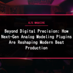 music news - Beyond Digital Precision: How Next-Gen Analog Modeling Plugins Are Reshaping Modern Beat Production