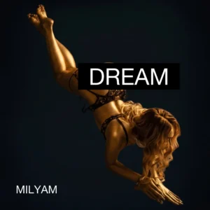 Milyam’s “Dream” Is the Perfect Late Night Track