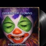 Drums For Clowns Turns a Private Emergency into a Full-Throated Crisis On ‘Grave Concern’