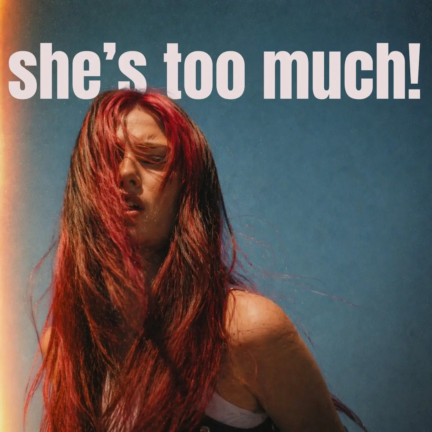 Piper Connolly’s “She’s Too Much!” Knows Exactly How Much Is Too Much