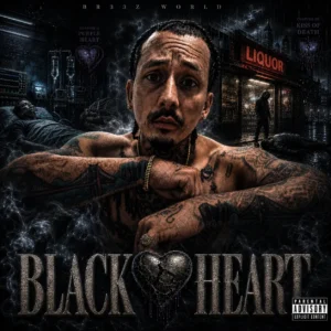 BR33Z WORLD’s Black Heart Is a Tale of Life, Suffering, and Success