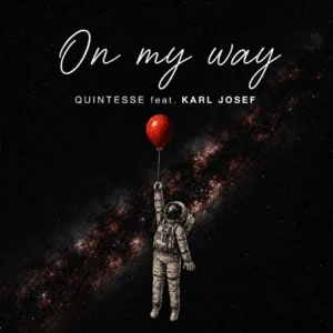 Protected: QUINTESSE and KARL JOSEF Discover the Power in “On My Way”