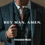 Thousand Pieces’ “Hey Man. Amen.” Gives Hope When No More Attempts Remain